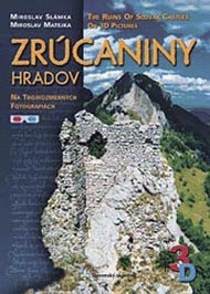 Fotografická literatúra - Zrúcaniny hradov na 3D fotografiách 
